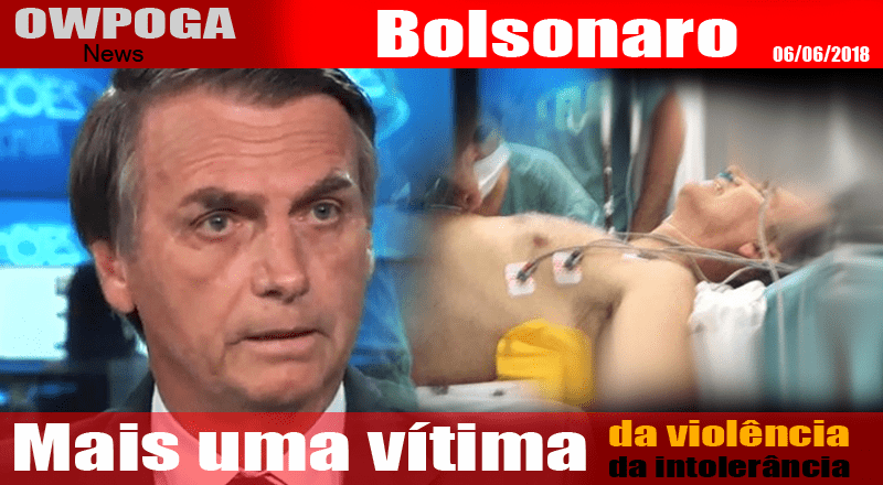 Candidato a presidência sofre atentado, mais uma vítima da violência e intolerância!