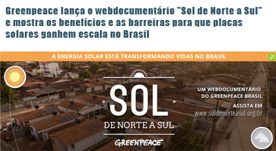 Conheça o Brasil que está sendo transformado pela energia solar